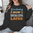 Gardening Now Minimal Socializing Introvert Vintage Unisex Sweatshirt Gardening Now Minimal Socializing Introvert Vintage Unisex Sweatshirt