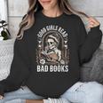 Good Girls Read Bad Books Unisex Sweatshirt