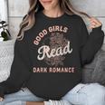 Good Girls Read Dark Romance Shirt Women Spicy Book Lovers Unisex Sweatshirt