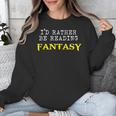 I'd Rather Be Reading Fantasy Epic Magic Book Lover Geek Unisex Sweatshirt