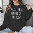 I'm All Peopled Out Introvert Unisex Sweatshirt I'm All Peopled Out Introvert Unisex Sweatshirt