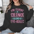 Introverts I'm Fluent In Silence And Eye-Rolls Unisex Sweatshirt Introverts I'm Fluent In Silence And Eye-Rolls Unisex Sweatshirt