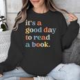 It's A Good Day To Read A Book Books Library Reading Unisex Sweatshirt It's A Good Day To Read A Book Books Library Reading Unisex Sweatshirt