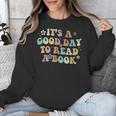 It's A Good Day To Read A Book Reading Librarian Teacher Kid Unisex Sweatshirt It's A Good Day To Read A Book Reading Librarian Teacher Kid Unisex Sweatshirt