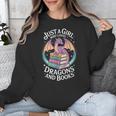 Just A Girl Who Loves Dragons And Books Fantasy Reader Unisex Sweatshirt Just A Girl Who Loves Dragons And Books Fantasy Reader Unisex Sweatshirt
