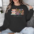 Just One More Chapter Book Lovers Reading Teacher Unisex Sweatshirt