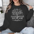 Just One More Chapter Bookish Book Reading Botanical Book Unisex Sweatshirt Just One More Chapter Bookish Book Reading Botanical Book Unisex Sweatshirt