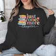 Just One More Chapter Floral Book Reading Teacher Bookworm Unisex Sweatshirt Just One More Chapter Floral Book Reading Teacher Bookworm Unisex Sweatshirt