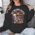 Just One More Chapter Skeleton Reading Cozy Books Unisex Sweatshirt
