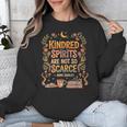 Kindred Spirits Are Not So Scarce Bookish Quote Unisex Sweatshirt