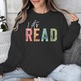 Let's Read Book Nerd Reading Book Lover Librarian Teacher Unisex Sweatshirt Let's Read Book Nerd Reading Book Lover Librarian Teacher Unisex Sweatshirt