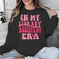Librarian Assistant Shirt Books Reader Library Assistant Unisex Sweatshirt Librarian Assistant Shirt Books Reader Library Assistant Unisex Sweatshirt