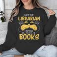 I Am Librarian Book Reader Library Book Reading Unisex Sweatshirt I Am Librarian Book Reader Library Book Reading Unisex Sweatshirt