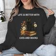Life Is Better With Cats And Books Cute Cat Lover For Men Women Kids Unisex Sweatshirt Life Is Better With Cats And Books Cute Cat Lover For Men Women Kids Unisex Sweatshirt