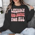 Literacy And Justice For All Book Lover Unisex Sweatshirt