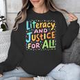 Literacy And Justice For All Protect Banned Books Library Unisex Sweatshirt