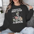 I Look Better Bent Over A Book Book Lover Unisex Sweatshirt