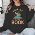 Take a Look It's In a Book Reading Teacher Book Lover Unisex Sweatshirt