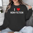 I Love Non Fiction Heart Books Reading Writing Writer Read Unisex Sweatshirt I Love Non Fiction Heart Books Reading Writing Writer Read Unisex Sweatshirt