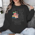 My Mom Is The Best Teacher Ever Apple Books School Mother Unisex Sweatshirt
