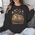 A New Chapter Begins Retired 2025 Books Flowers Unisex Sweatshirt