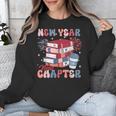 New Year New Chapter Happy New Year 2025 Book Lover Unisex Sweatshirt New Year New Chapter Happy New Year 2025 Book Lover Unisex Sweatshirt