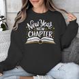 New Year New Chapter Happy New Year 2025 Book Unisex Sweatshirt