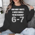 How Many Nights A Week Reading 6-7 67 Teacher Student Books Unisex Sweatshirt How Many Nights A Week Reading 6-7 67 Teacher Student Books Unisex Sweatshirt