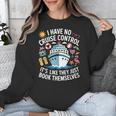 I Have No Control On A Cruise They Book Themselves Cruise Unisex Sweatshirt