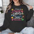 I Have No Control On A Cruise They Just Book Themselves Unisex Sweatshirt