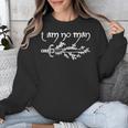 I Am No Man Reading Fandom Literature Book Lover Librarian Unisex Sweatshirt