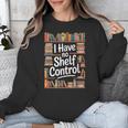 I Have No Shelf Control Book Lovers Vintage Floral Unisex Sweatshirt