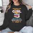 Once Upon A Time There Was A Girl Who Loves Books And Cats Unisex Sweatshirt Once Upon A Time There Was A Girl Who Loves Books And Cats Unisex Sweatshirt