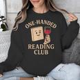 One-Handed Reading Club Smutty Book Lover Unisex Sweatshirt