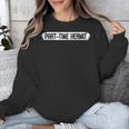 Part Time Hermit Introvert Unisex Sweatshirt Part Time Hermit Introvert Unisex Sweatshirt