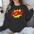 POW -Adults Kids Comic Book Cartoon Pop Art Novelty Sarcastic Unisex Sweatshirt POW -Adults Kids Comic Book Cartoon Pop Art Novelty Sarcastic Unisex Sweatshirt