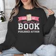 Published Author Ask Me About My Book Unisex Sweatshirt