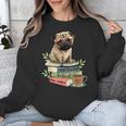 Pug Dog Reading Book Coffee Read Books Be Kind Stay Weird Unisex Sweatshirt