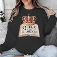 Queen Of The Classroom Appreciation Royal Crown Book Unisex Sweatshirt