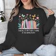 There Is No Such Thing As Too Many Books Reading Teacher Unisex Sweatshirt There Is No Such Thing As Too Many Books Reading Teacher Unisex Sweatshirt