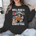 Well Read & Slightly Feral Raccoon Book Lover Graphic Unisex Sweatshirt