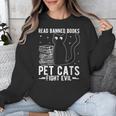 Read Banned Books Pet Cats Fight Evil Read Banned Books Unisex Sweatshirt