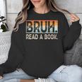 Read A Book Bruh Cool Ela English Teacher Reading Literature Unisex Sweatshirt