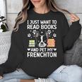 Read Books & Pet My Frenchton Owner Frenchton Lover Unisex Sweatshirt