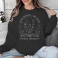 Read Books Be Kind Stay Weird Book Reading Unisex Sweatshirt Read Books Be Kind Stay Weird Book Reading Unisex Sweatshirt