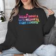 Read Books Lift Weights Fight Fascists Tie Dye Men Women Unisex Sweatshirt