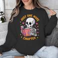 Read Books Lover Bookworm Cute Reading Just One More Chapter Unisex Sweatshirt