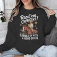 Read 'Em Cowgirl Saddle Up With A Good Book Rodeo Bookworm Unisex Sweatshirt