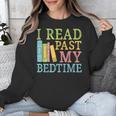 I Read Past My Bedtime Book Quote Humor Unisex Sweatshirt