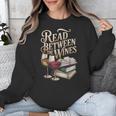 Read Between The Wines Vintage Book Lovers Wine Reading Unisex Sweatshirt